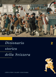 Dizionario storico della Svizzera -  Volume 2