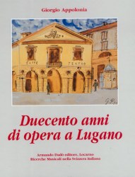 Duecento anni di opera a Lugano
