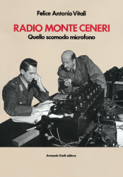 Radio Monte Ceneri. Storia della nostra radio