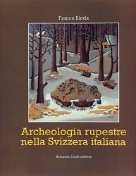 Archeologia rupestre nella Svizzera italiana