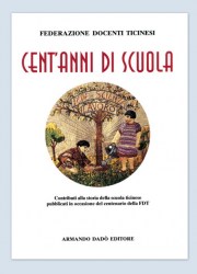 Cent'anni di scuola