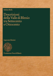 Descrizione della Valle di Blenio tra '700 e '800