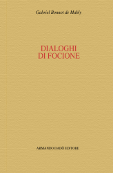 Dialoghi di Focione sul rapporto della morale con la politica