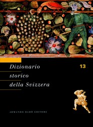 Dizionario storico della Svizzera  - Volume 13