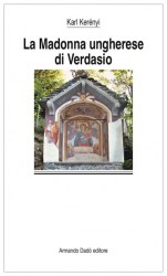 La Madonna ungherese di Verdasio