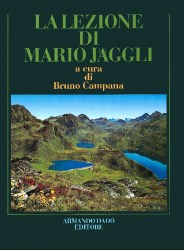 La lezione di Mario Jäggli. Saggi di botanica regionale