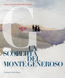 La scoperta del Monte Generoso