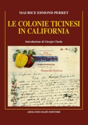 Le colonie Ticinesi in California