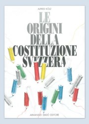 Le origini della Costituzione svizzera