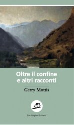 Oltre il confine e altri racconti