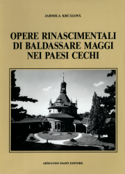 Opere rinascimentali di Baldassare Maggi nei paesi Cechi