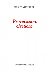 Provocazioni elvetiche