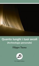 Quanto lunghi i tuoi secoli