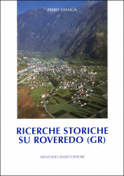 Ricerche storiche su Roveredo (GR)