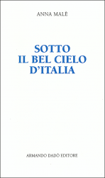 Sotto il bel cielo d'Italia