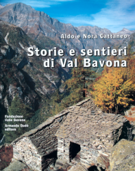 Storie e sentieri di Val Bavona
