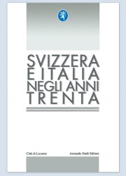 Svizzera e Italia negli anni Trenta