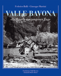 Valle Bavona, ein Hauch vergangener Tage