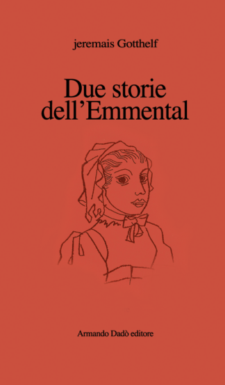 Due storie dell'Emmental **ESAURITO**