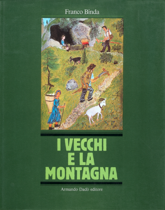 I vecchi e la montagna **ESAURITO**