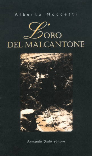 L oro del Malcan 4e0c62e11b03a