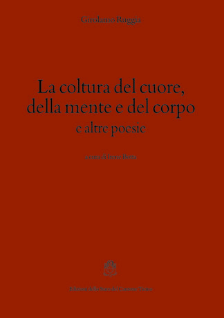 La coltura del cuore, della mente e del corpo e altre poesie