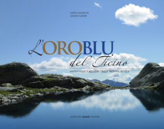 L'oro blu del Ticino