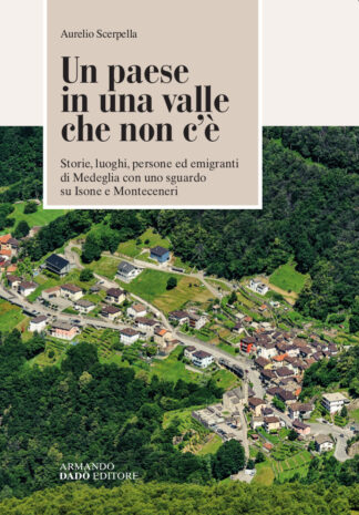 Un paese in una valle che non c'è