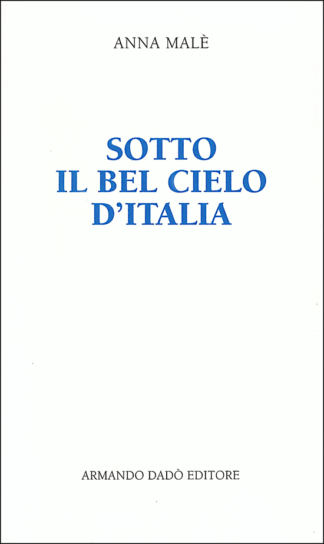 Sotto il bel cielo d'Italia
