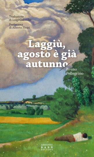 Laggiu agosto Pellegrino bis