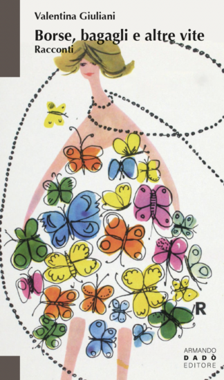 Borse, bagagli e altre vite